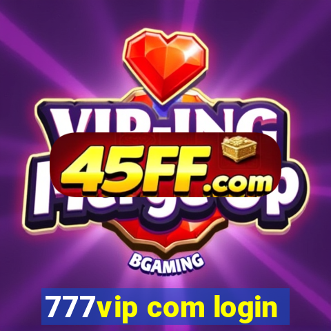 777vip com login